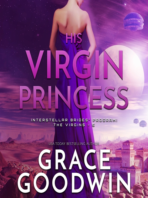 Title details for His Virgin Princess by Grace Goodwin - Available